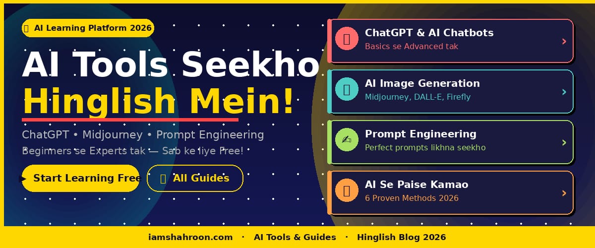 AI Tools Hinglish Mein Seekho — iamshahroon.com